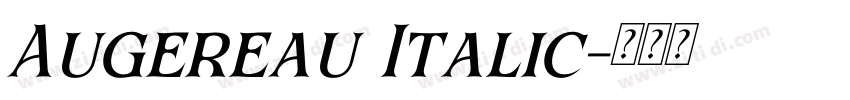 Augereau Italic字体转换